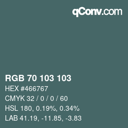 カラーコード: RGB 70 103 103 | qconv.com