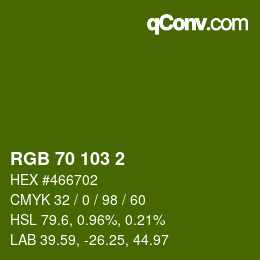 カラーコード: RGB 70 103 2 | qconv.com