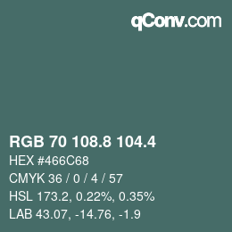 カラーコード: RGB 70 108.8 104.4 | qconv.com