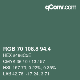 カラーコード: RGB 70 108.8 94.4 | qconv.com