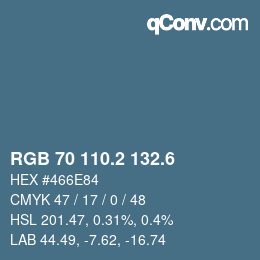 カラーコード: RGB 70 110.2 132.6 | qconv.com