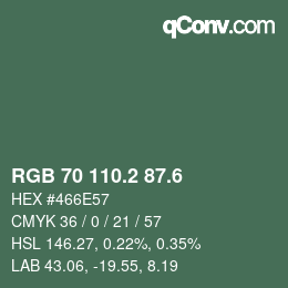 カラーコード: RGB 70 110.2 87.6 | qconv.com