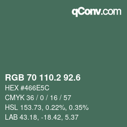 カラーコード: RGB 70 110.2 92.6 | qconv.com