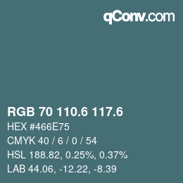 カラーコード: RGB 70 110.6 117.6 | qconv.com
