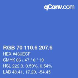 カラーコード: RGB 70 110.6 207.6 | qconv.com