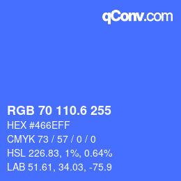 カラーコード: RGB 70 110.6 255 | qconv.com