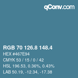 カラーコード: RGB 70 126.8 148.4 | qconv.com
