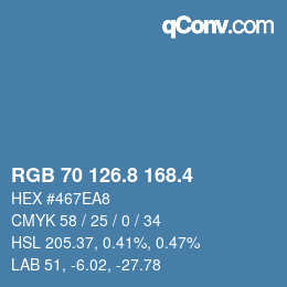 カラーコード: RGB 70 126.8 168.4 | qconv.com