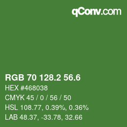 カラーコード: RGB 70 128.2 56.6 | qconv.com