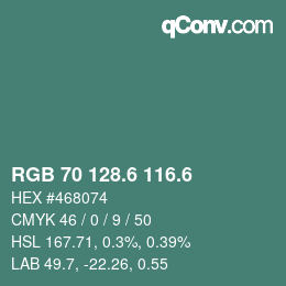 カラーコード: RGB 70 128.6 116.6 | qconv.com