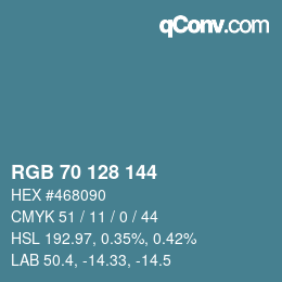 カラーコード: RGB 70 128 144 | qconv.com