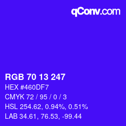カラーコード: RGB 70 13 247 | qconv.com