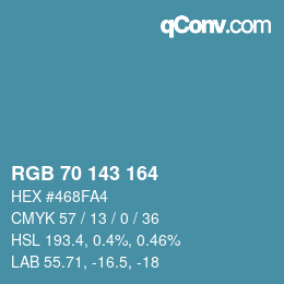 颜色代码: RGB 70 143 164 | qconv.com