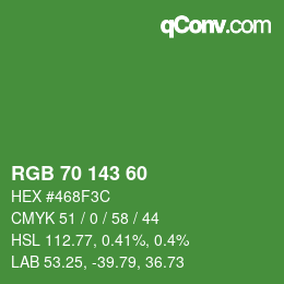 カラーコード: RGB 70 143 60 | qconv.com