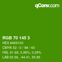 Color code: RGB 70 145 3 | qconv.com