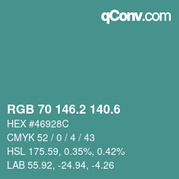 カラーコード: RGB 70 146.2 140.6 | qconv.com