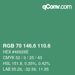 カラーコード: RGB 70 146.6 110.6 | qconv.com
