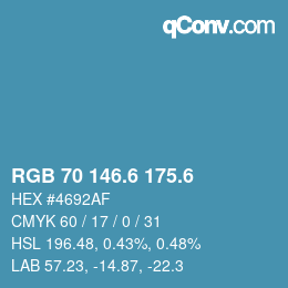 カラーコード: RGB 70 146.6 175.6 | qconv.com