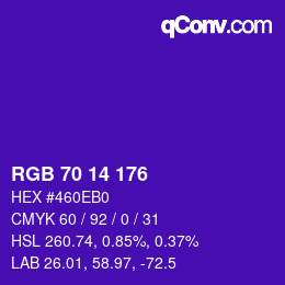 カラーコード: RGB 70 14 176 | qconv.com