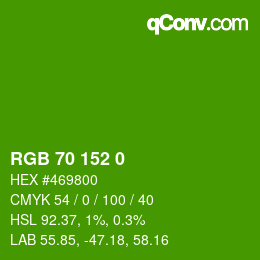 Color code: RGB 70 152 0 | qconv.com