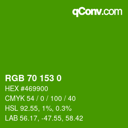 Color code: RGB 70 153 0 | qconv.com