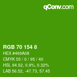 カラーコード: RGB 70 154 8 | qconv.com