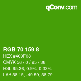 カラーコード: RGB 70 159 8 | qconv.com