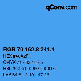 カラーコード: RGB 70 162.8 241.4 | qconv.com