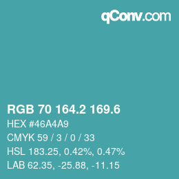 カラーコード: RGB 70 164.2 169.6 | qconv.com