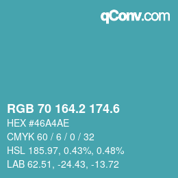 カラーコード: RGB 70 164.2 174.6 | qconv.com
