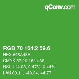 カラーコード: RGB 70 164.2 59.6 | qconv.com