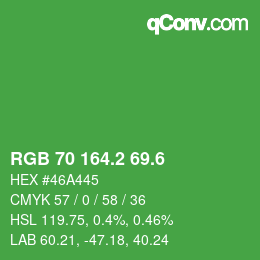 カラーコード: RGB 70 164.2 69.6 | qconv.com