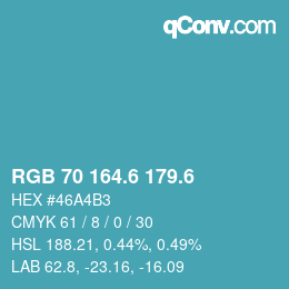 カラーコード: RGB 70 164.6 179.6 | qconv.com