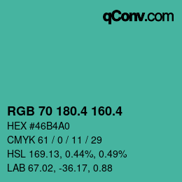カラーコード: RGB 70 180.4 160.4 | qconv.com