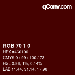 カラーコード: RGB 70 1 0 | qconv.com