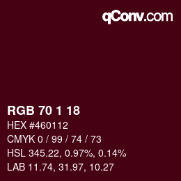 カラーコード: RGB 70 1 18 | qconv.com