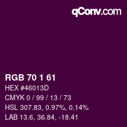 カラーコード: RGB 70 1 61 | qconv.com
