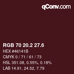 カラーコード: RGB 70 20.2 27.6 | qconv.com