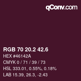 カラーコード: RGB 70 20.2 42.6 | qconv.com