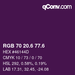 カラーコード: RGB 70 20.6 77.6 | qconv.com