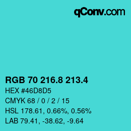 カラーコード: RGB 70 216.8 213.4 | qconv.com