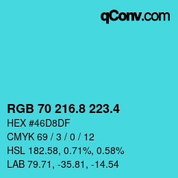 カラーコード: RGB 70 216.8 223.4 | qconv.com
