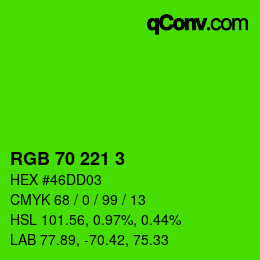 カラーコード: RGB 70 221 3 | qconv.com