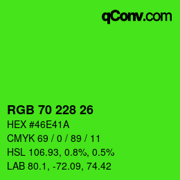 Color code: RGB 70 228 26 | qconv.com