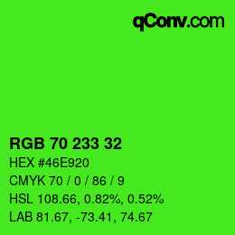 Color code: RGB 70 233 32 | qconv.com