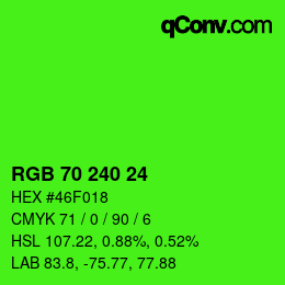 Farbcode: RGB 70 240 24 | qconv.com