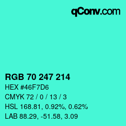 Color code: RGB 70 247 214 | qconv.com