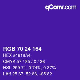カラーコード: RGB 70 24 164 | qconv.com