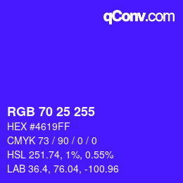 Color code: RGB 70 25 255 | qconv.com
