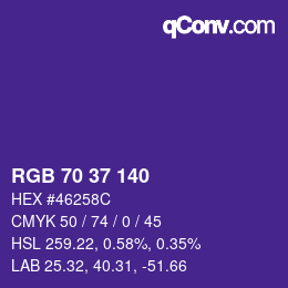 カラーコード: RGB 70 37 140 | qconv.com